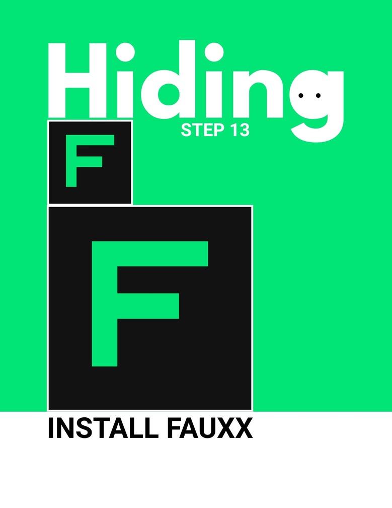 Hiding step 13: Install Fauxx