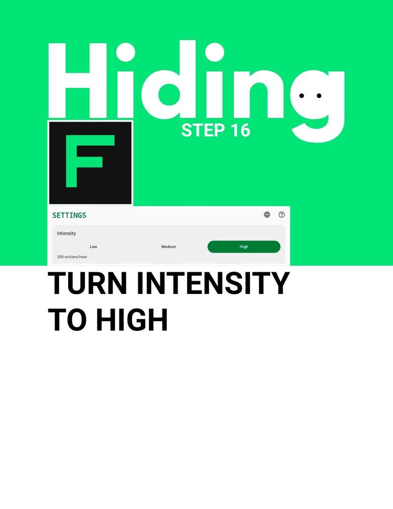 Hiding step 16: Turn intensity to High
