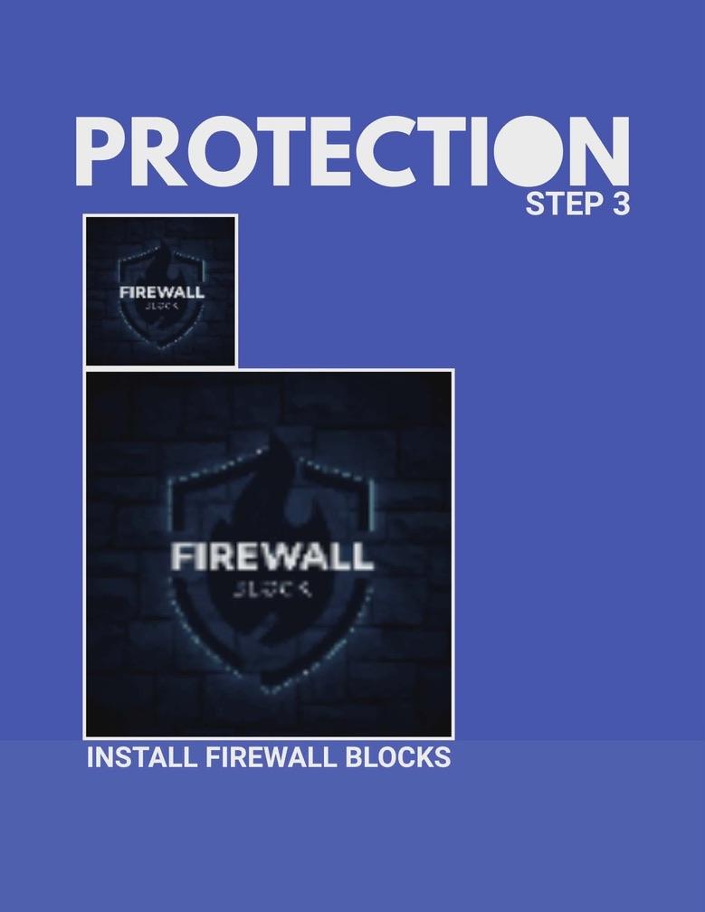 Protection step 3: Install Firewall Blocks